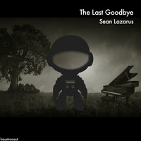 Sean Lazarus - The Last Goodbye