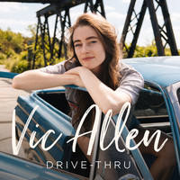 Vic Allen - Drive-Thru