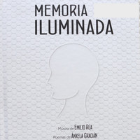 Emilio Rúa - Memoria Iluminada