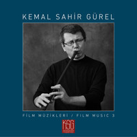 Kemal Sahir Gürel - Film Music, Vol. 3 (Film Music 3)