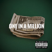 Chris Taylor - One in a Million (Explicit)