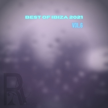 Various Artists - Best Of Ibiza 2021, Vol.6