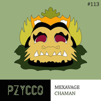 Mexavage - Chaman