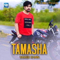 Yamee Khan - Tamasha
