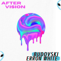 Budovski & Erron White - After Vision