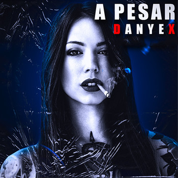 Danyex - A Pesar