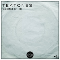 T78 - Tektones #8 (Selected by T78)