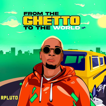 RPluto - From the Ghetto to the World