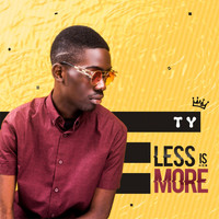 Ty - Less Is More