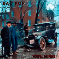 Bad Pop - You'll Be Fine