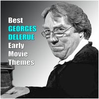 Georges Delerue - Best GEORGES DELERUE Early Movie Themes (Original Movie Soundtrack)
