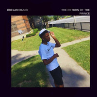 Dreamchaser - The Return of the Prince