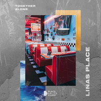 Together Alone - Lina's Place