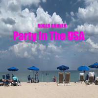 Roger Bonner - Party In The USA