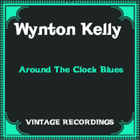 Wynonie Harris - Around the Clock Blues (Hq Remastered)