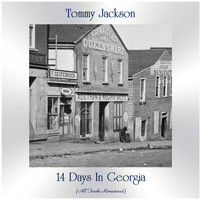 Tommy Jackson - 14 Days in Georgia (All Tracks Remastered)