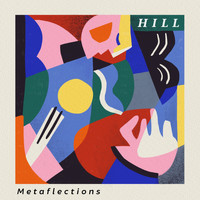 HILL - Metaflections