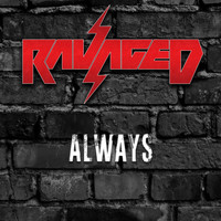 Ravaged - Always