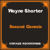 Wayne Shorter - Second Genesis (Hq Remastered)