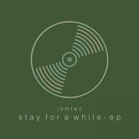 JOMTEC - Stay for a While