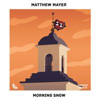 Matthew Mayer - Morning Snow