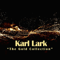 Karl Lark - The Gold Collection