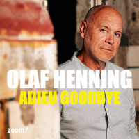 Olaf Henning - Adieu Goodbye