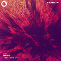 Smote - I Feel Alive EP