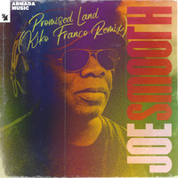 Joe Smooth - Promised Land (Kiko Franco Remix)