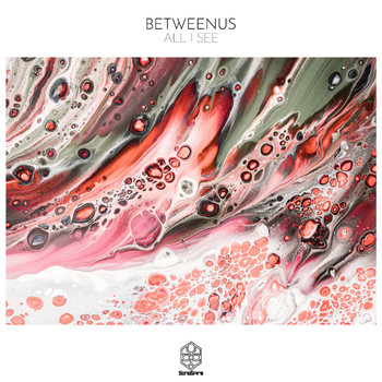 BetweenUs - All I See