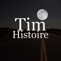 Tim - Histoire (Explicit)