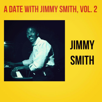 Jimmy Smith - A Date with Jimmy Smith, Vol. 2