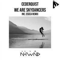 Cederquist - We Are Skydancers