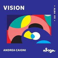 Andrea Caioni - Vision EP