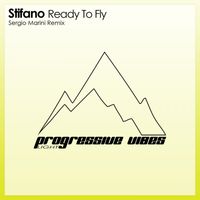 Stifano - Ready To Fly (Sergio Marini Remix)