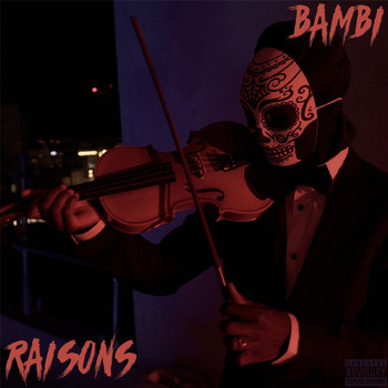 Bambi - Raisons (Explicit)
