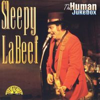Sleepy LaBeef - The Human Jukebox