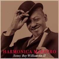 Sonny Boy Williamson II - Harmonica Maestro
