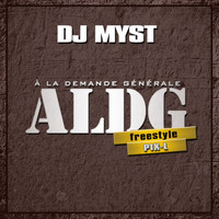 DJ Myst - ALDG (Freestyle #7)
