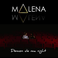 Malena - Démon de ma night