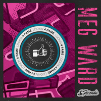 Meg Ward - Looking 4 Fame