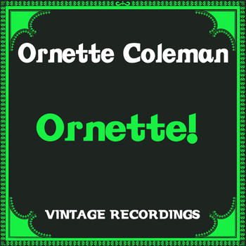 Ornette Coleman - Ornette! (Hq Remastered)