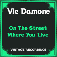 Vic Damone - On the Street Where You Live (Hq Remastered)