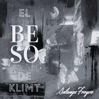 Solange Freyre - El Beso de Klimt (Acústica)