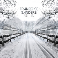 Francoise Sanders - Fall In (Explicit)