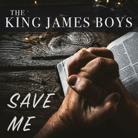 The King James Boys - Save Me
