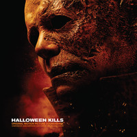 John Carpenter, Cody Carpenter, & Daniel Davies - Halloween Kills (Original Motion Picture Soundtrack)