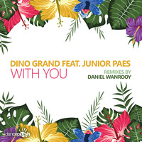 Dino Grand - With You