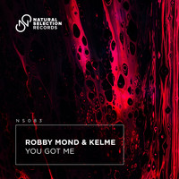 Robby Mond, Kelme - You Got Me