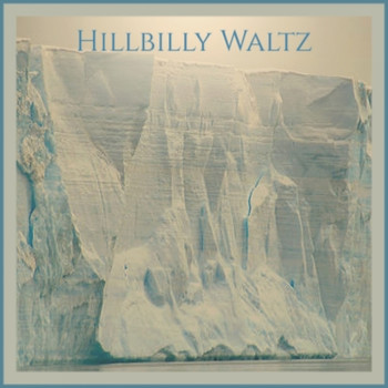 Various Artist - Hillbilly Waltz